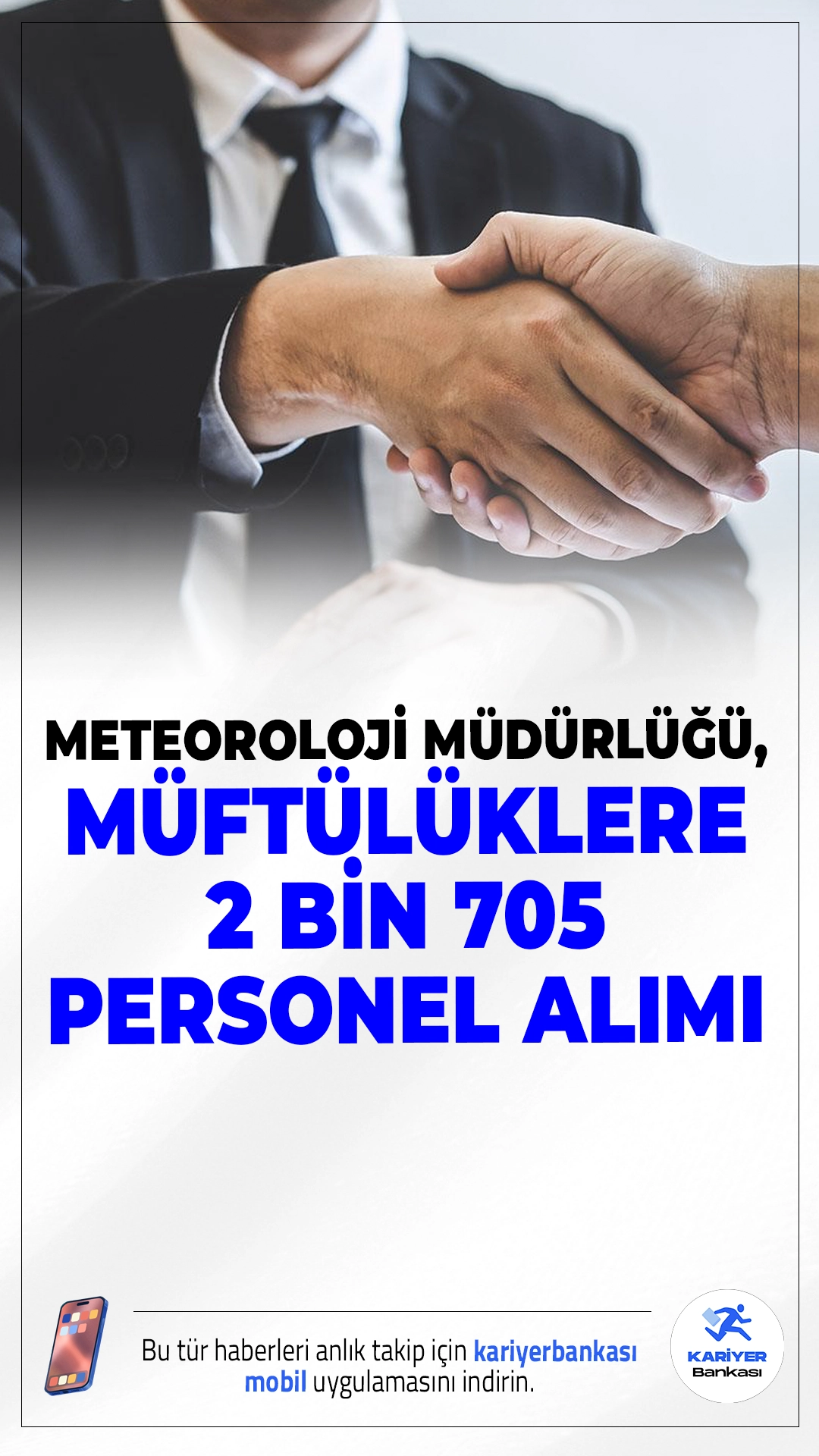 Meteoroloji, Müftülükler ve Başsavcılıklara 2 bin 705 Personel Alınacak.Türkiye genelinde birçok ilde, özellikle Meteoroloji Bölge Müdürlükleri, İl Müftülükleri ve Cumhuriyet Başsavcılıkları'nda görevlendirilmek üzere 2 bin 705 kişilik personel alımı yapılacağı duyuruldu. İşçi alımı İŞKUR üzerinden gerçekleştirilecek ve İş Gücü Uyum Programı (İUP) kapsamında yürütülecek.