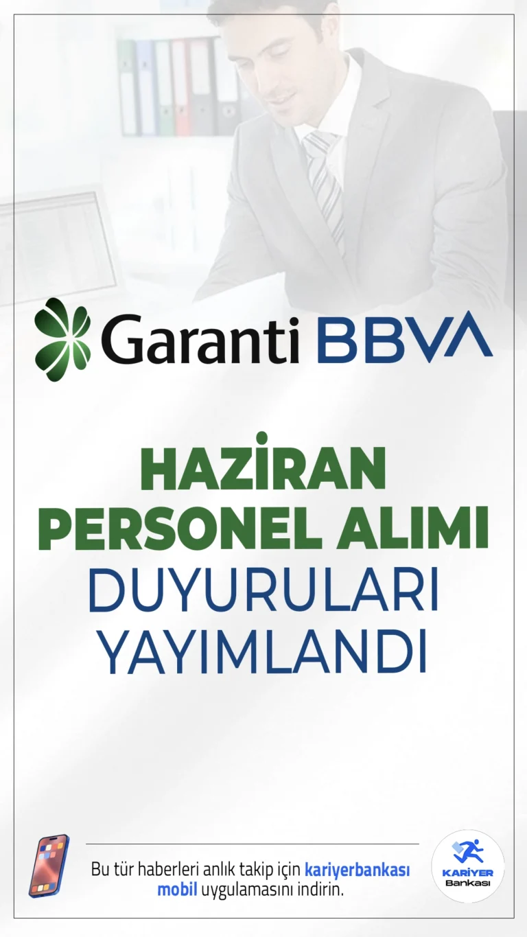 Garanti BBVA Haziran Ayı Personel Alımı Başladı! İşte Detaylar.Garanti BBVA Bankası, 2025 Haziran ayı itibariyle birçok farklı pozisyon için personel alımı yapacağını duyurdu. Yayınlanan ilana göre hem İstanbul hem de çeşitli illerde farklı birimlerde görevlendirilmek üzere personel istihdamı gerçekleştirilecek.