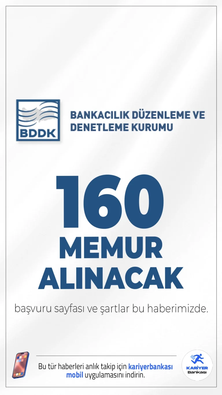 BDDK 160 Memur Alımı Başvuruları Şartları.Bankacılık Düzenleme ve Denetleme Kurumu (BDDK) memur alımı başvuruları sürüyor. İlgili alım duyurusuna göre,  Bankalar Yeminli Murakıp Yardımcısı, Bankacılık Uzman Yardımcısı (Bankacılık, Bilişim, Hukuk alanlarında) ve BDDK Uzman Yardımcısı pozisyonları için memur alımı yapılacak.Başvuru yapacak adayların genel ve özel şartları taşıması gerekmektedir.