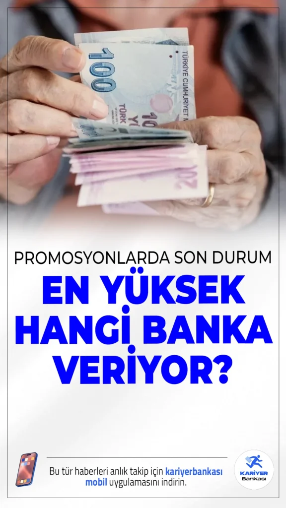 En Yüksek Promosyon Veren Bankalar Hangileri?Emekliler için Temmuz ayı itibarıyla promosyon kampanyaları güncellenecek. Bankalar arasında ciddi rekabet yaşanırken, ödemeler 12.000 TL’den başlayıp 27.000 TL'ye kadar çıkıyor.