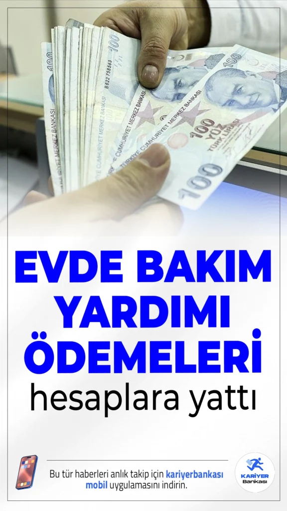 Evde Bakım Yardımı Ödemeleri Hesaplara Yattı.Bakıma muhtaç vatandaşlara verilen Evde Bakım Yardımı ödemeleri bu ay da hesaplara yatırıldı. Ortalama 540 bin kişi bu destekten yararlanıyor.