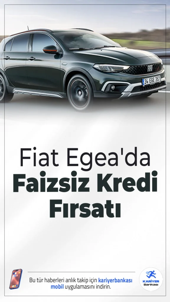 Fiat Egea'da Faizsiz Kredi Fırsatı: Haziran 2025 Kampanyası Başladı.Haziran ayına özel Fiat Egea kampanyasında, belirli tutarlarda faizsiz kredi imkanıyla araç sahibi olmak mümkün hale geldi.