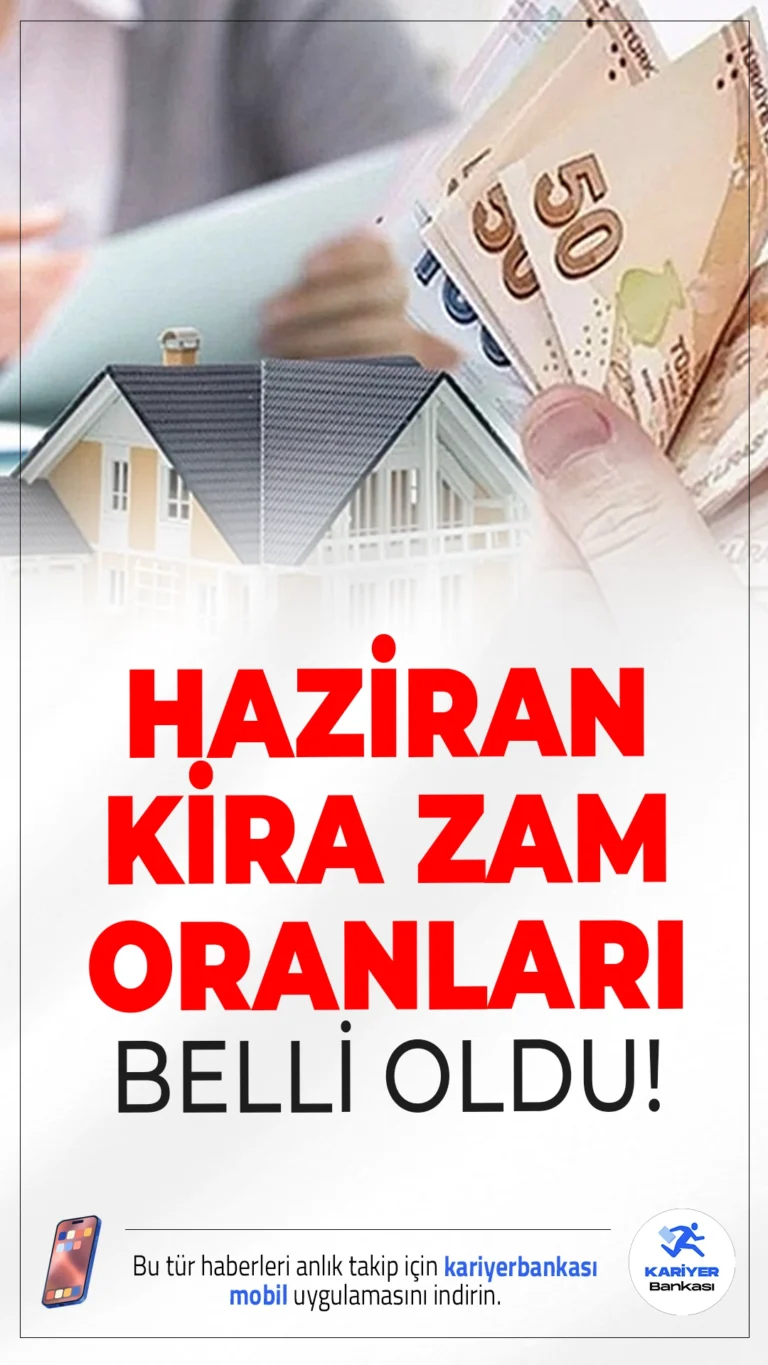 Haziran 2025 Kira Zam Oranı Belli Oldu.Mayıs ayı enflasyon verileri sonrası haziran ayında konut ve iş yerlerinde uygulanacak azami kira artış oranı yüzde 45,80 olarak açıklandı.