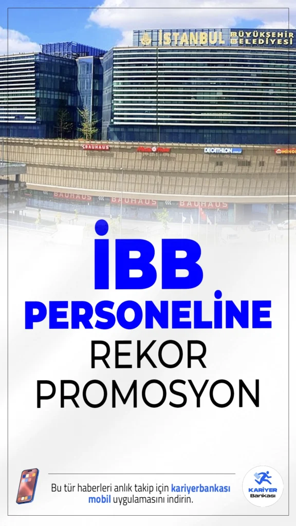 İBB Personeline Rekor Promosyon.İstanbul Büyükşehir Belediyesi ile Yapı Kredi Bankası arasında yapılan yeni maaş promosyon anlaşmasıyla personellere üç yıl için toplam 80 bin 500 TL ödeme yapılacak.