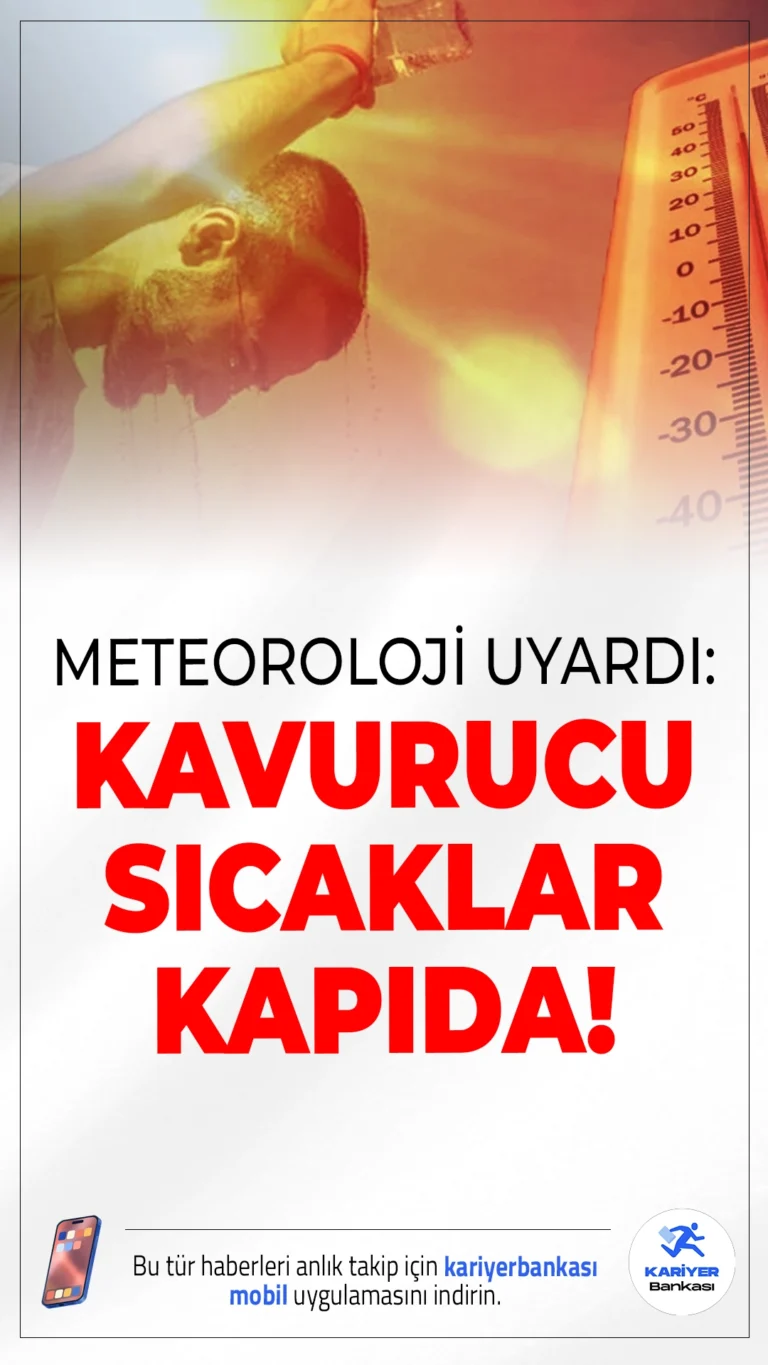 Meteoroloji Uyardı!Kavurucu Sıcaklar Geliyor..Türkiye genelinde 24 Haziran’dan itibaren hava sıcaklıkları mevsim normallerinin 6 ila 9 derece üzerine çıkacak.