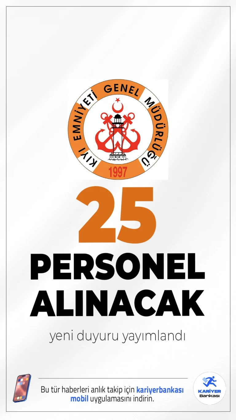 Kıyı Emniyeti 25 Personel Alımı Yapacak.Kıyı Emniyeti Genel Müdürlüğü, İstanbul ilinde istihdam edilmek üzere 25 büro personeli (memur) alımı yapacağını duyurdu. Bu alım, Eski Hükümlü ya da Terörle Mücadelede Malul Sayılmayacak Şekilde Yaralananlar (TMY)kontenjanında gerçekleştirilecektir. Alımlar daimi işçi statüsünde yapılacak olup, başvurular Türkiye İş Kurumu (İŞKUR) üzerinden kabul edilecektir.
