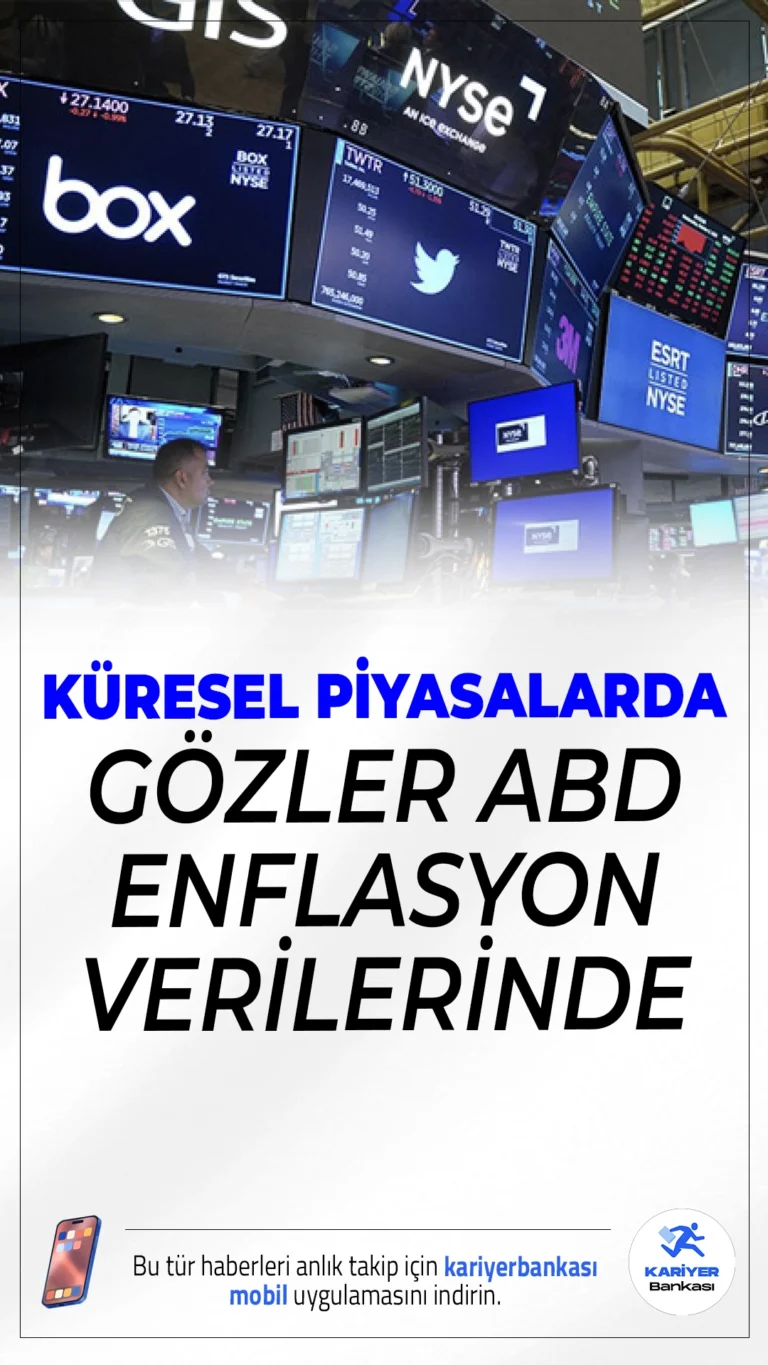 Küresel Piyasalarda Gözler ABD Enflasyon Verilerinde: Beklentiler ve Etkiler.ABD ile Çin arasında ilerleyen ticaret müzakereleri küresel piyasaları desteklerken, bugün açıklanacak enflasyon verileri yatırımcı kararlarında belirleyici olacak.