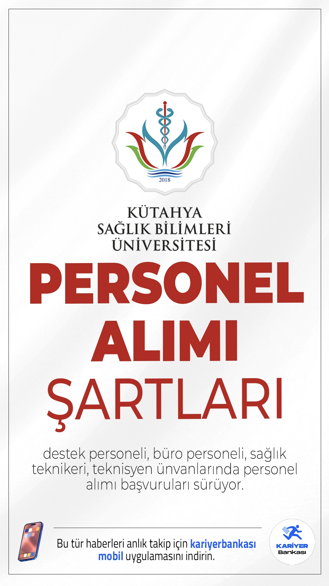 Kütahya Sağlık Bilimleri Üniversitesi (KSBÜ) 18 Personel Alımı Şartları.Kütahya Sağlık Bilimleri Üniversitesi (KSBÜ) sözleşmeli personel alımı başvuruları sürüyor. Alımlar yazılı ya da sözlü sınav yapılmaksızın, sadece KPSS puan sıralaması esas alınarak gerçekleştirilecek.Başvuru işlemleri 13 Haziran'da sona erecek. Başvuru şartları ve diğer detaylar bu haberimizde.