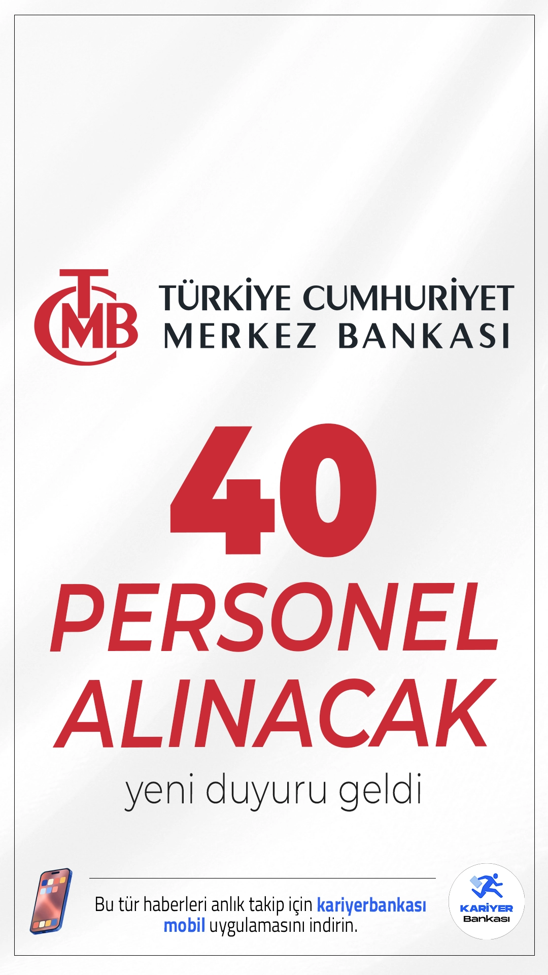 Merkez Bankası 40 Personel Alımı Duyurusu Yayımlandı.Türkiye Cumhuriyet Merkez Bankası (TCMB), 2025 yılı için toplamda 40 teknisyen alımı yapacağını duyurdu.Alım yapılacak pozisyonlar, Ankara'da bulunan Banknot Matbaası Genel Müdürlüğü ile İstanbul'daki Yapı ve Tedarik İşleri Genel Müdürlüğü'nde istihdam edilmek üzere gerçekleştirilecek.