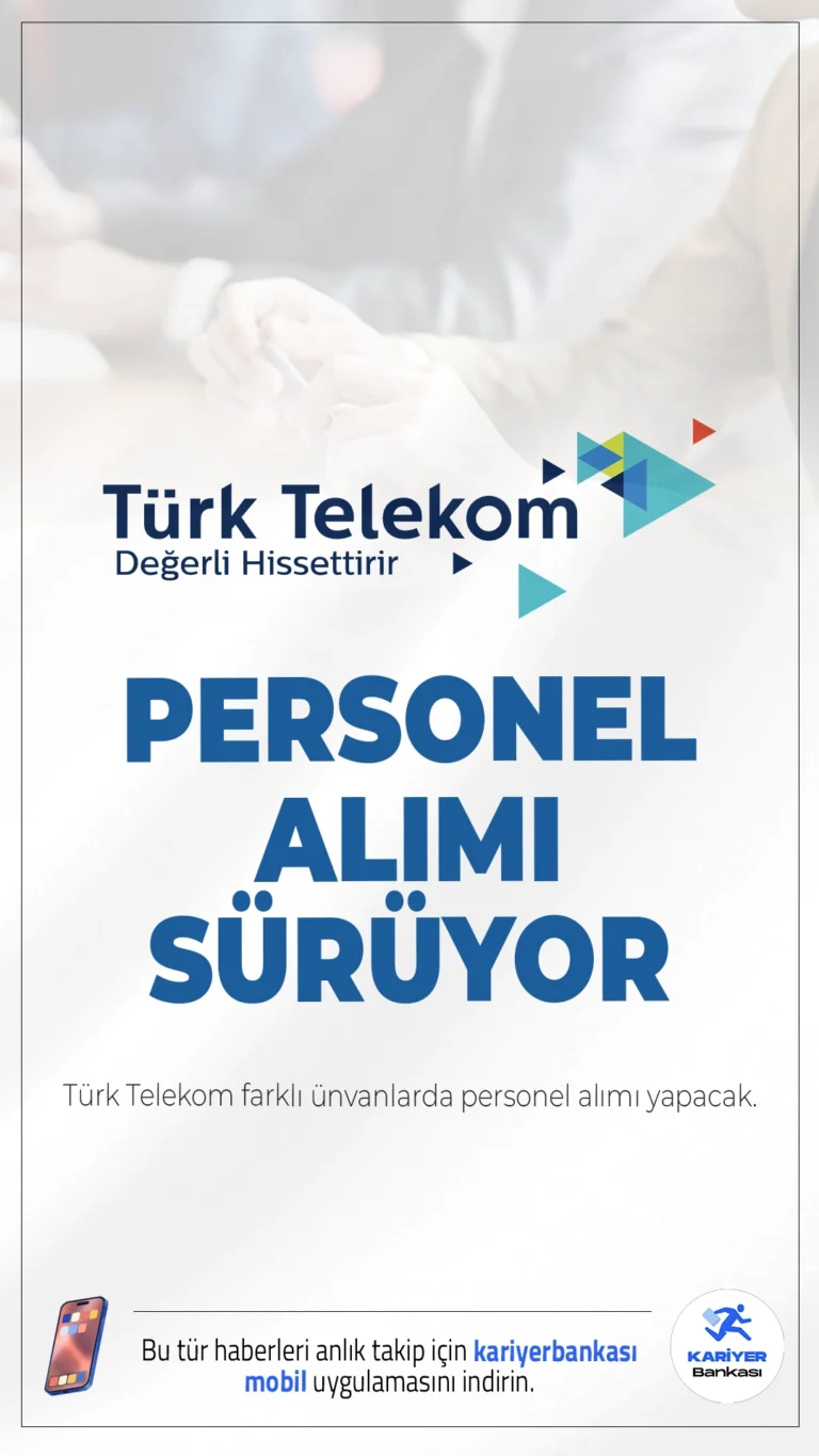 Türk Telekom Personel Alımı Başvuruları Sürüyor!Türkiye’nin önde gelen iletişim ve teknoloji şirketlerinden Türk Telekom, 2025 yılı Haziran ayı itibariyle birçok farklı pozisyonda nitelikli personel alımı yapmaya devam ediyor.