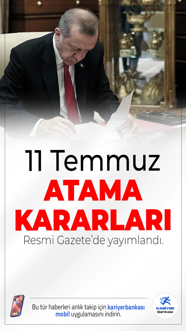 11 Temmuz 2025 Atama Karaları Resmi Gazete'de Yayımlandı.Sağlık Bakanlığı ve dört üniversitede yapılan yeni atamalar Resmi Gazete'de yayımlandı. Nurullah Okumuş, Sağlık Bakanlığı Bakan Yardımcılığı görevine getirildi.