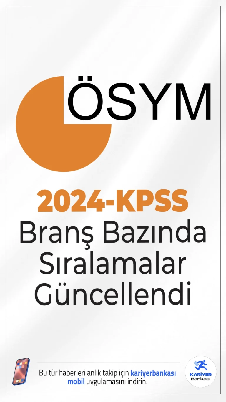 2024-KPSS (Lisans, Ön Lisans ve Ortaöğretim) Branş Bazında Sıralamalar Güncellendi. ÖSYM sayfasından yayımlanan duyuruda, 2024 Kamu Personel Seçme Sınavı’na (2024-KPSS Lisans, Ön Lisans ve Ortaöğretim) katılan adayların sınav sonuçlarına göre branş bazında sıralamalarının güncellendiği ve ÖSYM Aday İşlemleri Sistemi’ne yansıtıldığı aktarıldı.