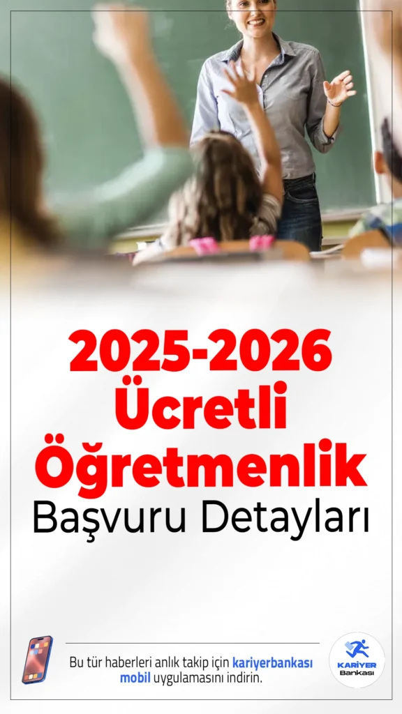 2025‑2026 Ücretli Öğretmenlik Başvurusu için Tüm Detaylar