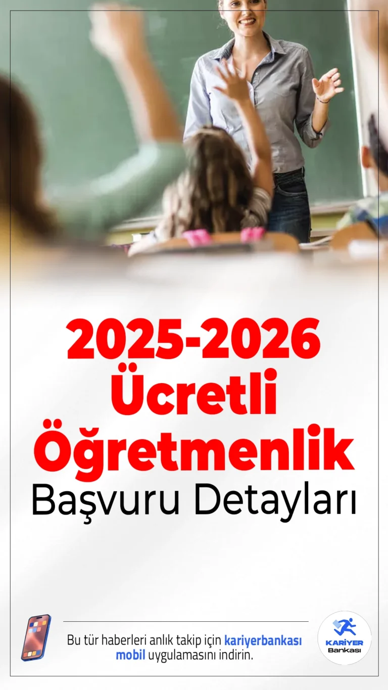 2025‑2026 Ücretli Öğretmenlik Başvurusu için Tüm Detaylar