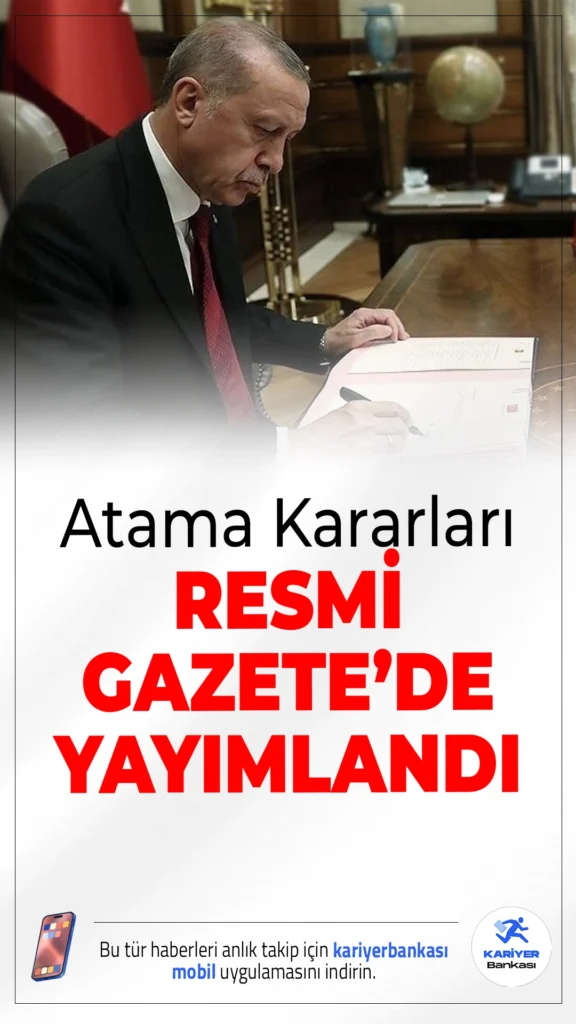 24 Temmuz Atama Kararları Resmi Gazete'de Yayımlandı.Cumhurbaşkanı Recep Tayyip Erdoğan’ın imzasıyla yayımlanan kararlarla, Dışişleri Bakanlığı ve Ticaret Bakanlığı başta olmak üzere birçok kurumda önemli atamalar ve görev değişiklikleri yapıldı.
