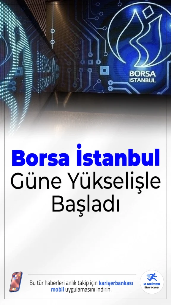Borsa İstanbul Güne Yükselişle Başladı.Borsa İstanbul, dünkü düşüşün ardından güne hafif yükselişle başladı. Endekste sınırlı toparlanma sinyalleri görülüyor.