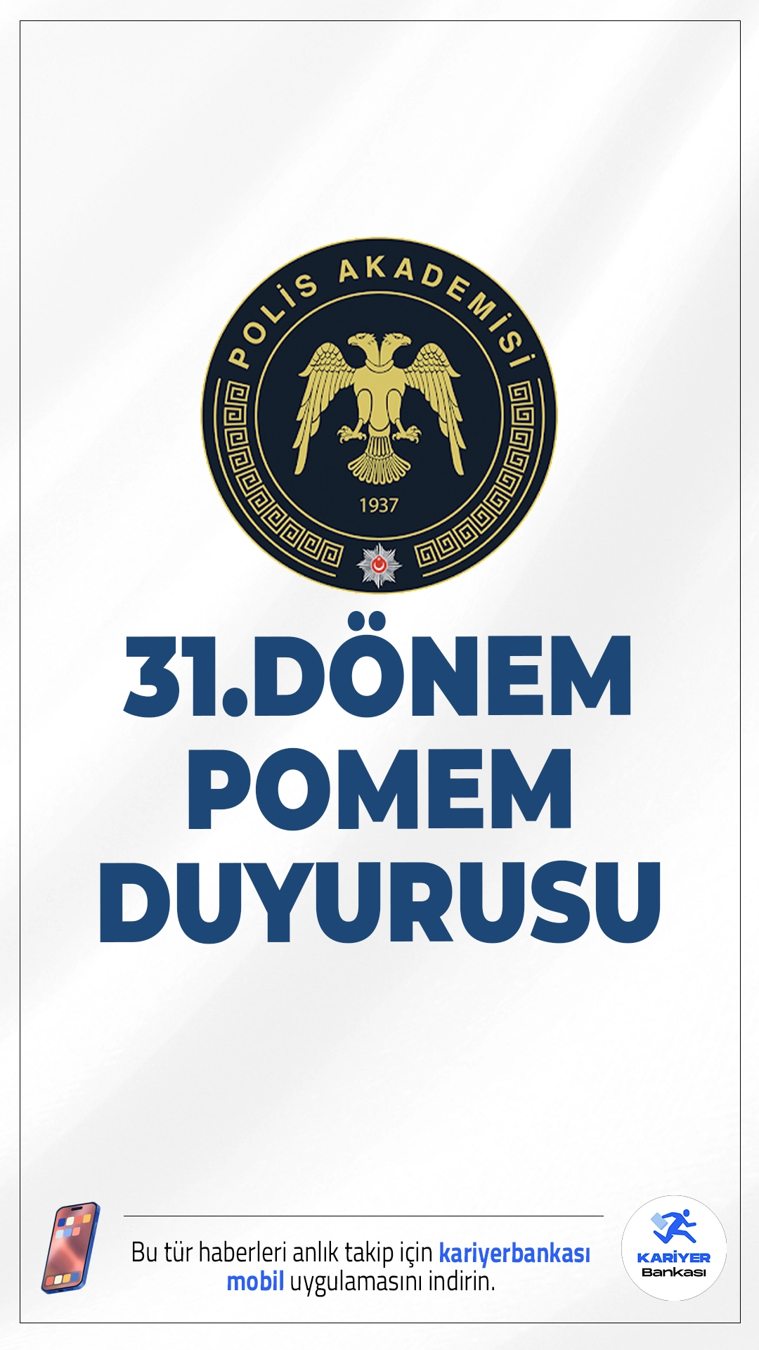 31. Dönem POMEM Eğitim Sonu Sınav Sonuçları Açıklandı! Sonuç Sorgulama Ekranı.31.Dönem Polis Meslek Eğitim Merkezi (POMEM) öğrencilerinin eğitim sonu sınav sonuçları erişime açıldı. Sınavı geçen adaylar, artık polis memuru olarak atanma hakkı kazandı.