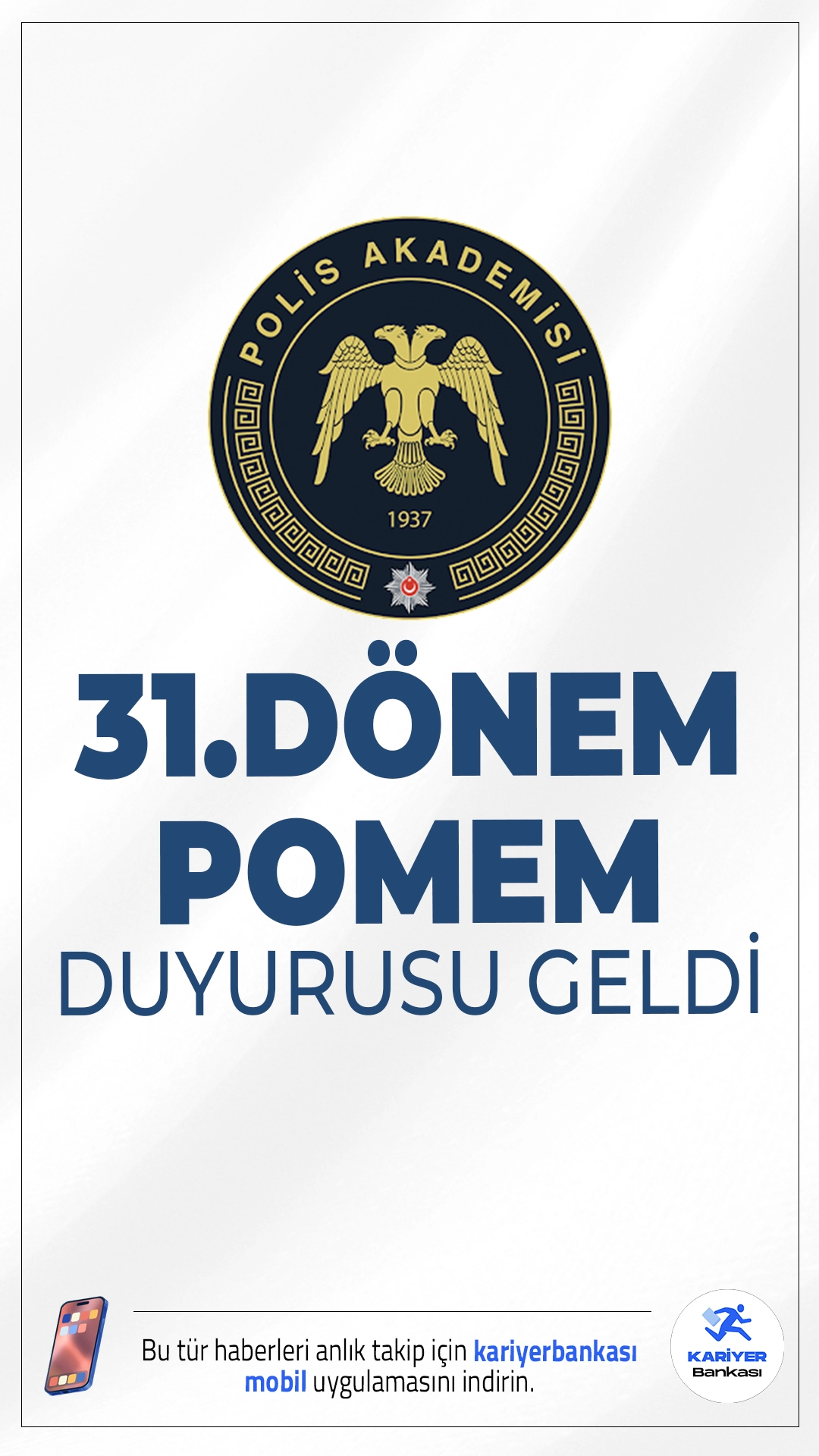 31. Dönem POMEM Sınav Tarihi Açıklandı.Polis Akademisi, 31. Dönem POMEM mezunlarının eğitim sonu sınavlarının 17-18 Temmuz 2025 tarihlerinde yapılacağını duyurdu.