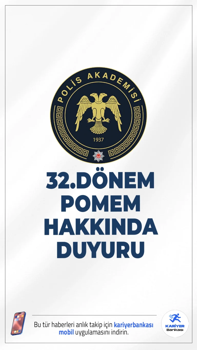 32. Dönem POMEM Giriş Sınavı Sonuçları Açıklandı!Polis adaylarının merakla beklediği 32. Dönem POMEM sonuçları açıklandı. Sonuçlar yalnızca resmi internet sitesinden görüntülenebilecek.