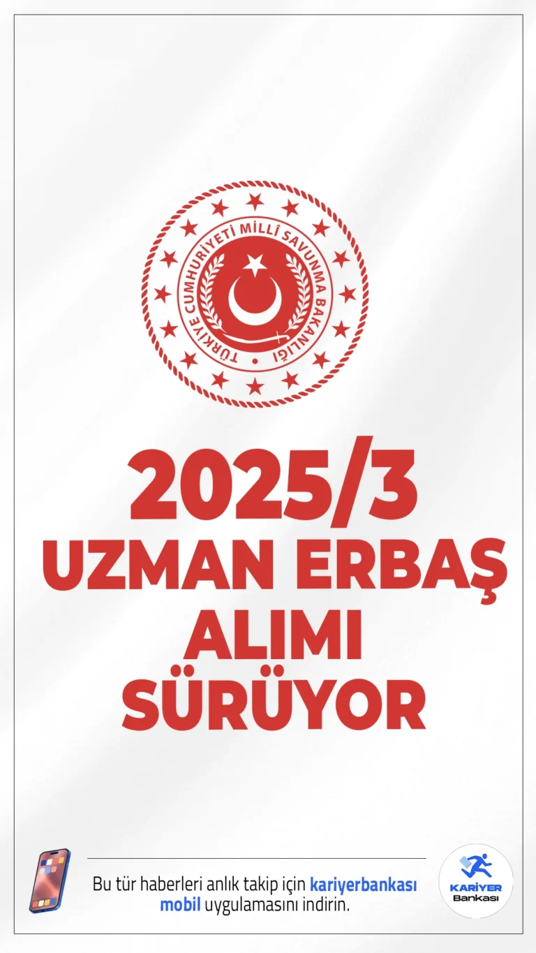 MSB 2025/3 Uzman Erbaş Alımı Başvuruları Sürüyor.Milli Savunma Bakanlığı (MSB), 2025/3 uzman erbaş alımı başvuruları devam ediyor. ilgili alım duyurusuna göre,  Türk Silahlı Kuvvetleri'ne (TSK) en az lise mezunlarından uzman erbaş alınacak. Başvuru yapacak adayların genel şartların yanı sıra, özel şartları dikkatle incelemesi gerekmektedir.