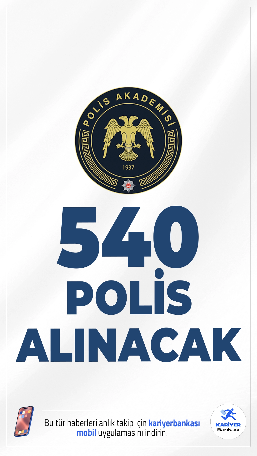 Polis Akademisi 540 Polis Alımı Yapacak!Emniyet Genel Müdürlüğü Polis Akademisi Başkanlığı, 2025-2026 eğitim öğretim yılı kapsamında 540 öğrenci alımı yapılacağını duyurdu. Bu kapsamda alınacak öğrenciler İç Güvenlik Fakültesi'nde eğitim alarak Komiser Yardımcısı olarak atanacak. Adaylar, Yükseköğretim Kurumları Sınavı (YKS) AYT puanı ile başvuru yapabilecek.