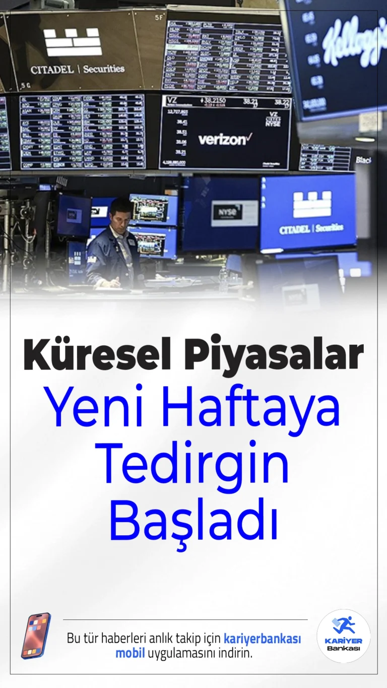 Küresel Piyasalar Yeni Haftaya Tedirgin Başladı.Küresel piyasalarda, ABD’nin ticaret politikalarına dair endişelerin yeniden artmasıyla haftaya satış baskısı damgasını vurdu.