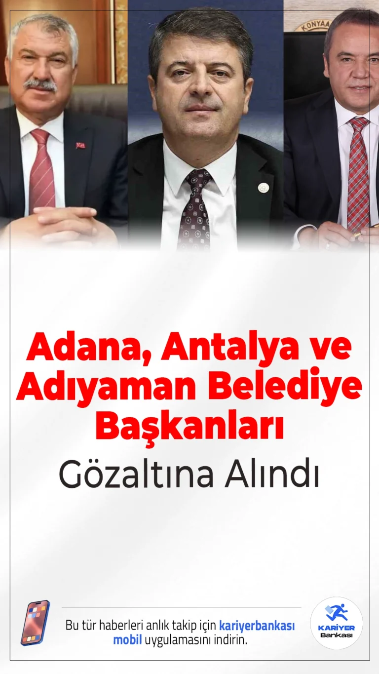 Adana, Antalya ve Adıyaman Belediye Başkanlarına Gözaltı Kararı.Adana, Antalya ve Adıyaman’ın belediye başkanları, yürütülen soruşturma kapsamında gözaltına alındı. Operasyon irtikap ve rüşvet iddialarını içeriyor.