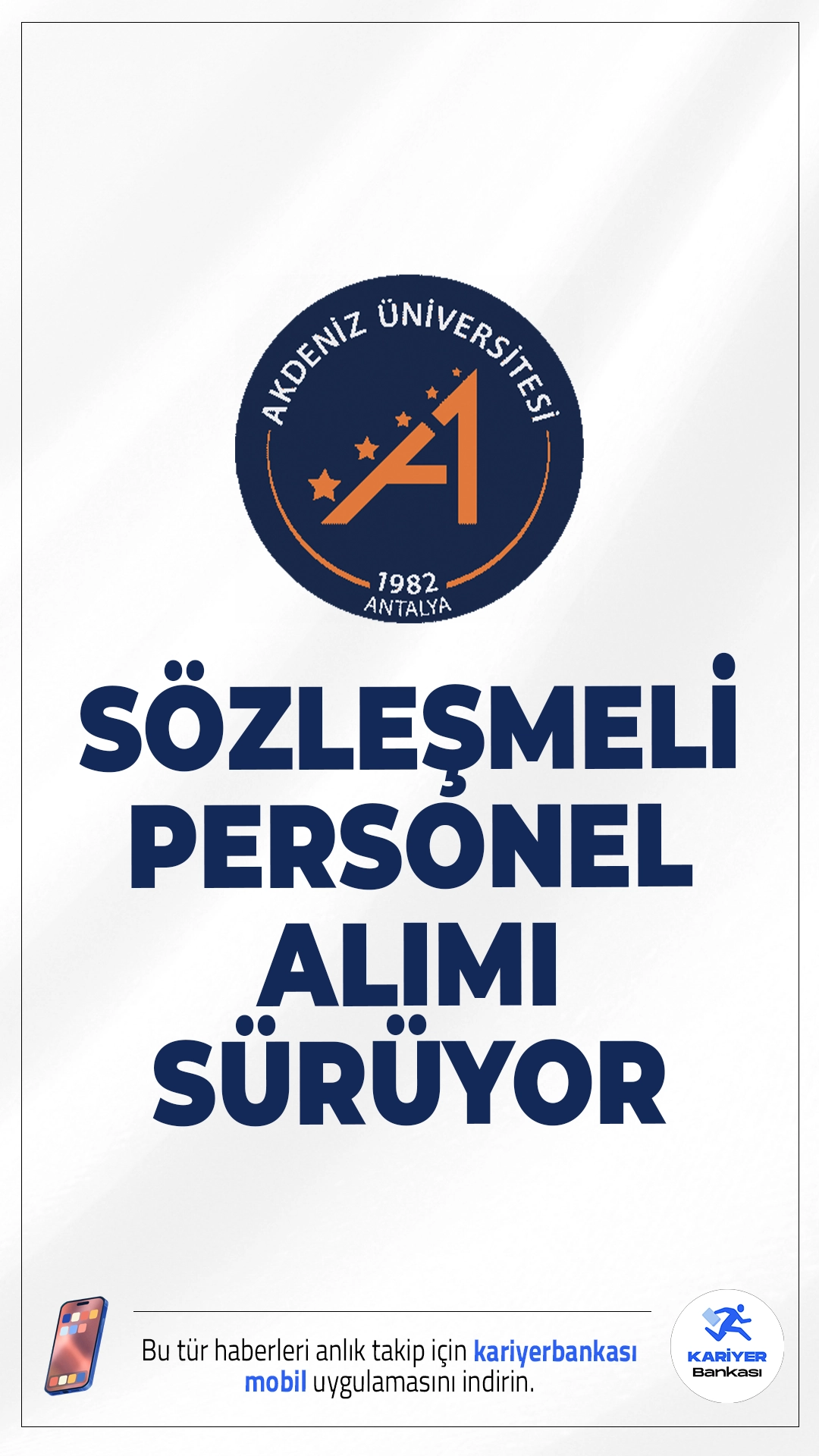 Akdeniz Üniversitesi 72 Personel Alımı Sürüyor.Akdeniz Üniversitesi sözleşmeli personel alımı için başvuru işlemleri devam ediyor. İlgili alım duyurusuna göre, Akdeniz Üniversitesine 657 Sayılı Devlet Memurları Kanunu’nun 4/B maddesi kapsamında, yazılı veya sözlü sınav yapılmaksızın, 2024 KPSS (B) grubu puan sıralaması esas alınarak sözleşmeli personel alımı yapılacak. Başvurular 15 Temmuz'a kadar sürecek. İşte şartlar ve başvuru bilgileri...