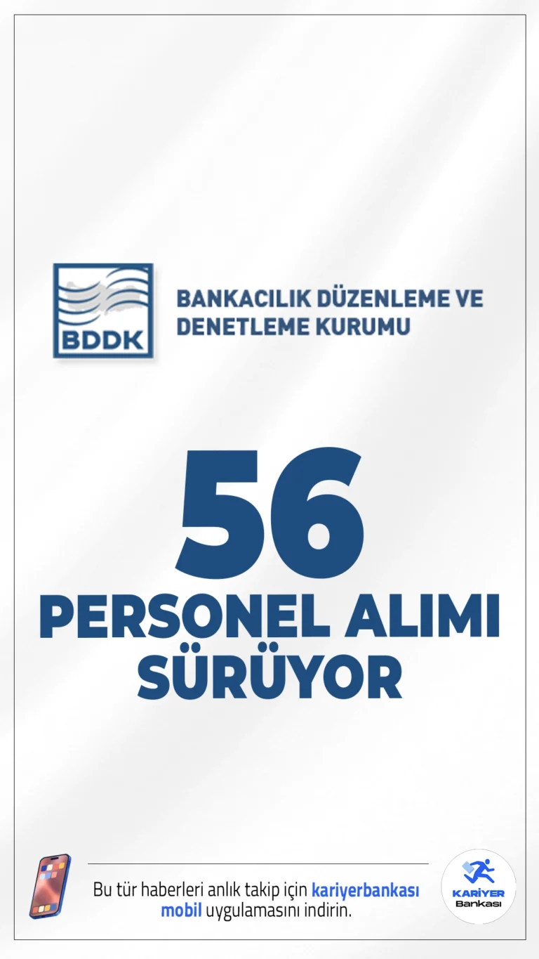 BDDK 56 Personel Alımı Başvuruları Sürüyor.Bankacılık Düzenleme ve Denetleme Kurumu (BDDK) personel alımı başvuruları devam ediyor.İlgili alım duyurusunda, BDDK'ya memur, mimar, mühendis, istatistikçi, mütercim-tercüman, grafiker, sekreter, şoför ve teknisyen ünvanlarında personel alınacağı aktarıldı. Başvuru yapacak adayların belirtilen şartları taşıması gerekmektedir.