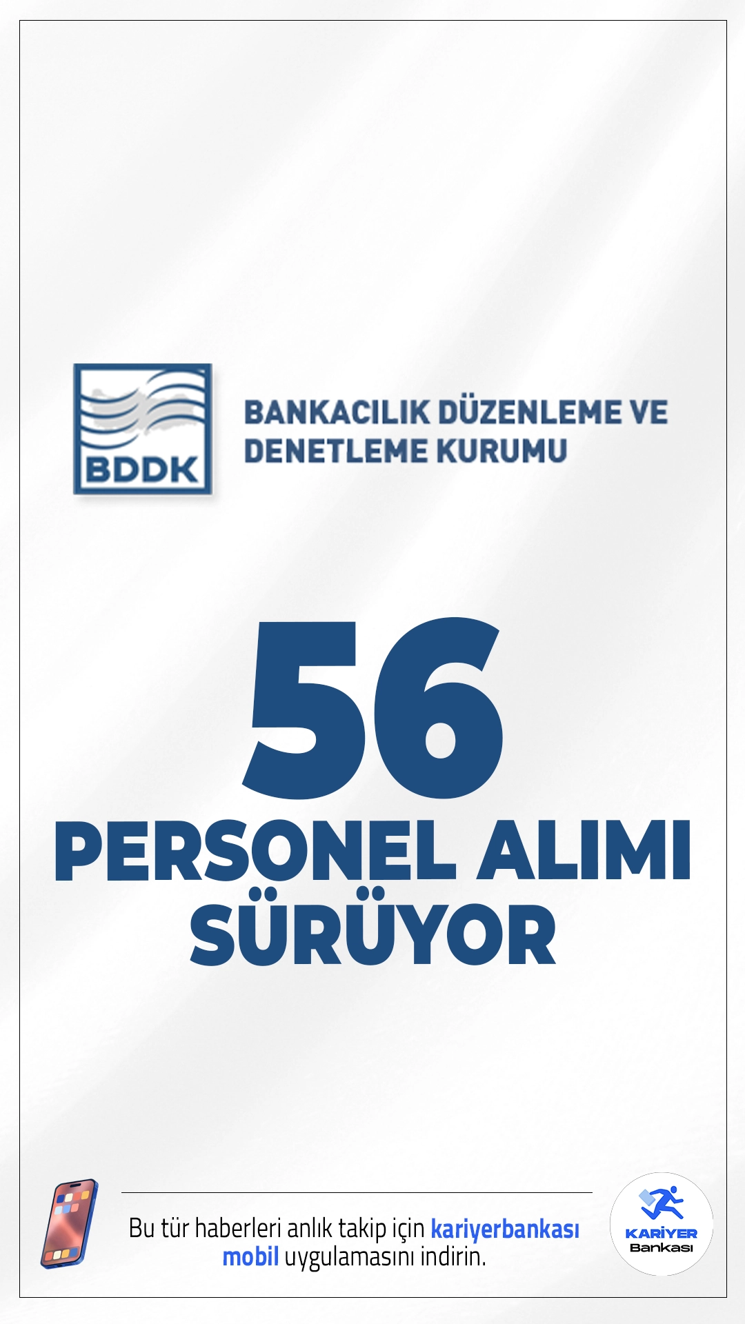 BDDK 56 Personel Alımı Başvuruları Sürüyor.Bankacılık Düzenleme ve Denetleme Kurumu (BDDK) personel alımı başvuruları devam ediyor.İlgili alım duyurusunda, BDDK'ya memur, mimar, mühendis, istatistikçi, mütercim-tercüman, grafiker, sekreter, şoför ve teknisyen ünvanlarında personel alınacağı aktarıldı. Başvuru yapacak adayların belirtilen şartları taşıması gerekmektedir.