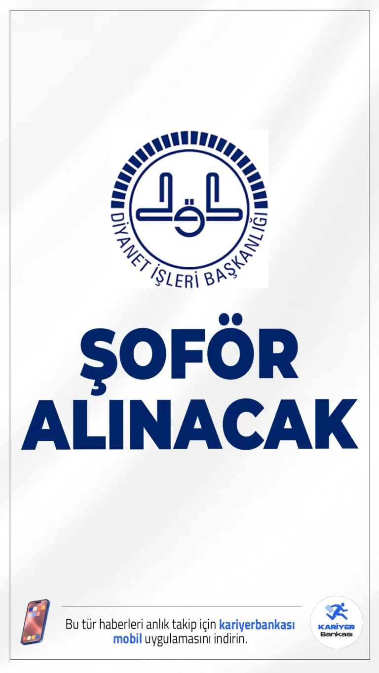 Diyanet İşleri Başkanlığı 20 Şoför Alımı Yapacak.Diyanet İşleri Başkanlığı, merkez teşkilatı ve döner sermaye işletmesinde görev yapmak üzere kurum içi naklen atama yoluyla 20 şoför alımı yapacağını duyurdu. Alımlar sözlü sınavla gerçekleştirilecek olup, sınav Ankara’da yapılacaktır.