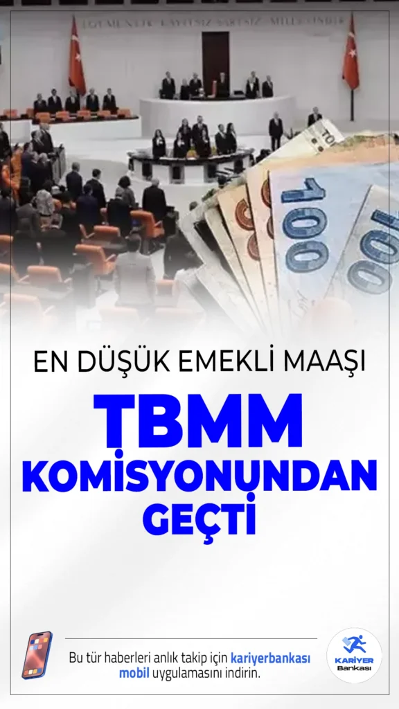 En Düşük Emekli Maaşı Artıyor: Teklif Meclis Komisyonunda Kabul Edildi.En düşük emekli aylığının 16 bin 881 TL’ye yükseltilmesini öngören kanun teklifi, Meclis Plan ve Bütçe Komisyonu’nda kabul edildi. Emeklilere ek gelir sağlayacak bu düzenleme birçok alanda önemli değişiklikler içeriyor.