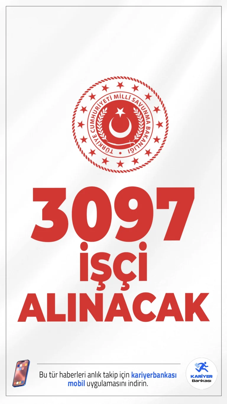 Milli Savunma Bakanlığı (MSB) 3097 İşçi Alımı Başvuruları Alınacak.Milli Savunma Bakanlığı (MSB), 2025 yılı kapsamında farklı kadrolarda görevlendirilmek üzere sürekli işçi alımı yapacağını duyurdu.