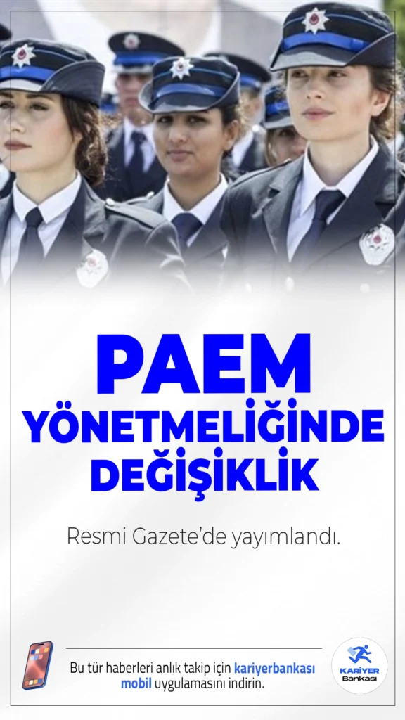 PAEM Komiser Yardımcısı Alımında Yeni Dönem: Eğitim Süresi 2 Yıla Çıkarıldı.PAEM komiser yardımcılığı sürecinde önemli değişiklik! Resmi Gazete’de yayımlanan yeni yönetmelik ile başvuru süreci ve eğitim süresi netleşti.