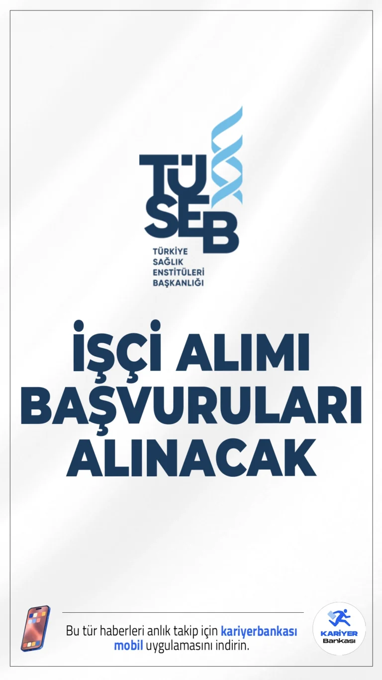 TÜSEB 100 İşçi Alımı Başvuruları Alınacak.Türkiye Sağlık Enstitüleri Başkanlığı (TÜSEB) işçi alımı için başvuru işlemleri İŞKUR üzerinden başladı. İlgili alım duyurusuna göre, TÜSEB'e V.H.K.İ., biyolog, araştırmacı, Ar-Ge uzmanı ünvanlarında daimi işçi alımı yapılacak. Başvuru yapacak adayların genel şartların yanı sıra özel şartları da taşıması gerekmektedir. İşte şartlar ve başvuru bilgileri...
