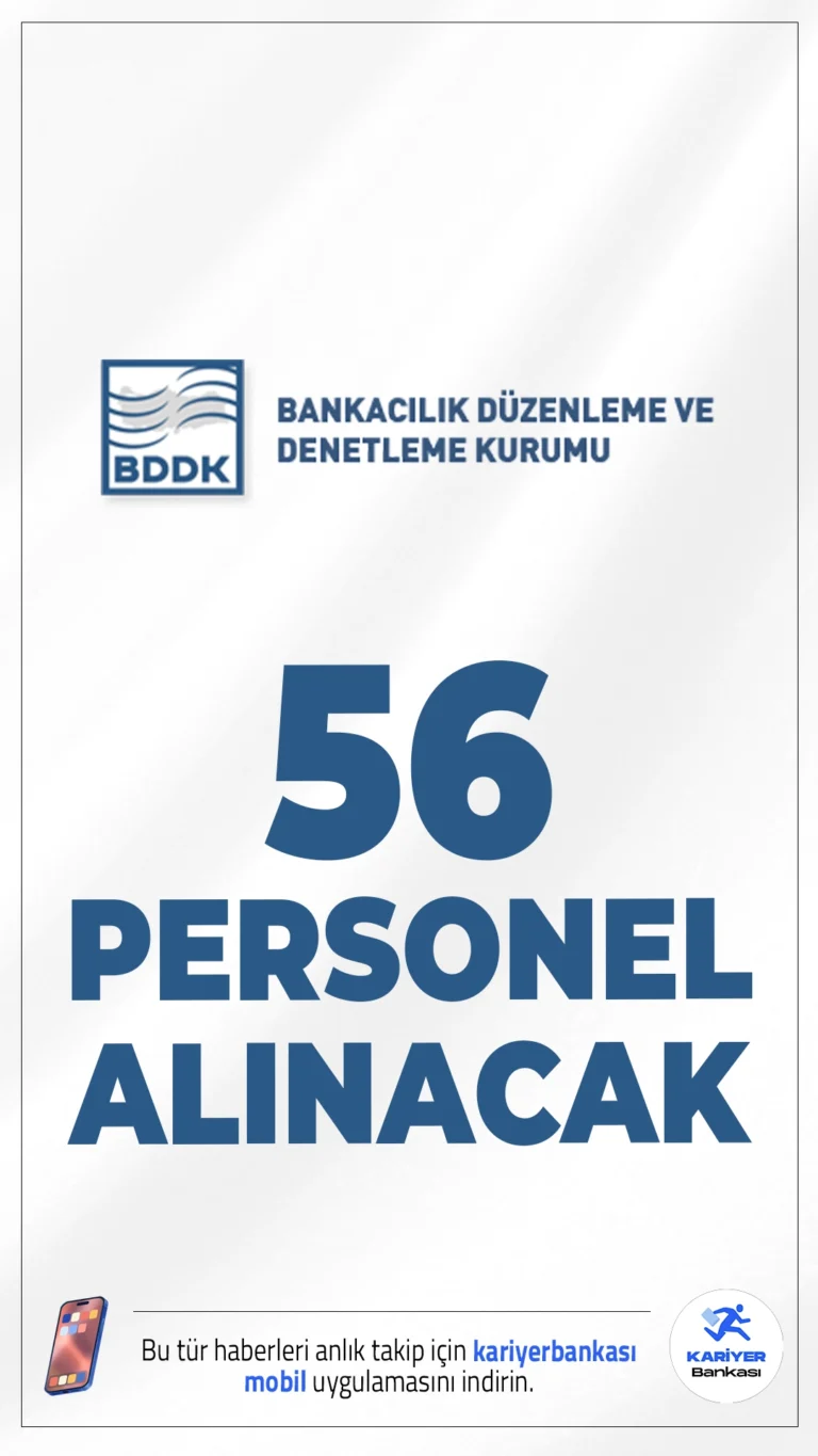 BDDK 56 Personel Alımı Yapacak.Bankacılık Düzenleme ve Denetleme Kurumu (BDDK), 2025 yılı için İstanbul'da istihdam edilmek üzere toplam 56 kişilik kamu personeli alımı yapacağını duyurdu. Alım yapılacak kadrolar arasında memur, mimar, mühendis, istatistikçi, mütercim-tercüman, grafiker, sekreter, şoför ve teknisyen pozisyonları bulunuyor.