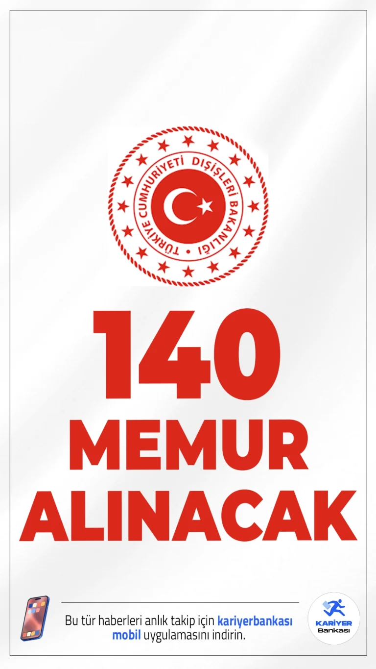Dışişleri Bakanlığı 140 Memur Alımı Yapacak.T.C. Dışişleri Bakanlığı, 2025 yılı için Aday Konsolosluk ve İhtisas Memurluğu (KİM) pozisyonlarına yönelik kapsamlı bir giriş sınavı ile 140 yeni memur alımı gerçekleştirecek. Başvuru şartları, kontenjan dağılımı, sınav tarihleri ve detaylar resmi duyuru ile açıklandı.