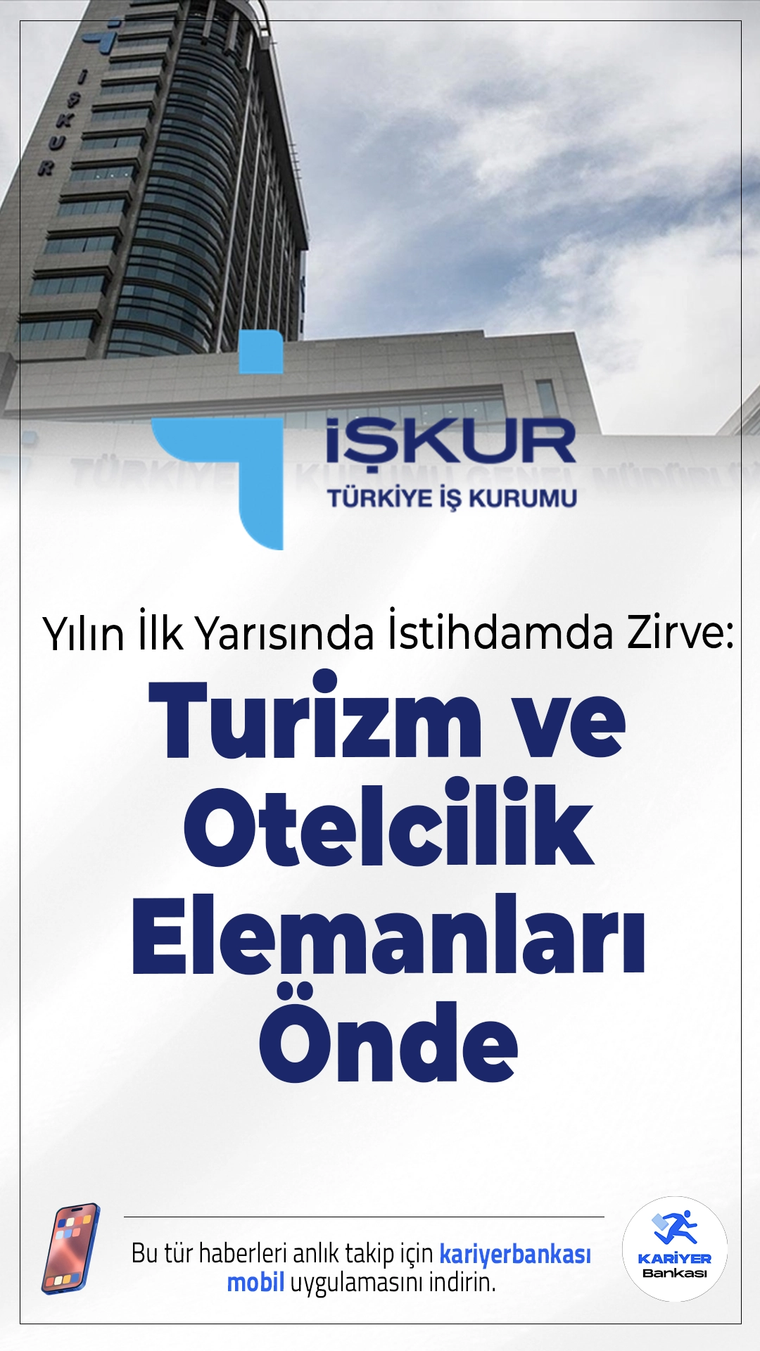 Yılın İlk Yarısında İstihdamda Zirve: Turizm ve Otelcilik Elemanları Önde.Yılın ilk 6 ayında İŞKUR aracılığıyla en fazla işe yerleştirme turizm ve otelcilik sektöründe gerçekleşti; İstanbul istihdamda ilk sırada yer aldı.