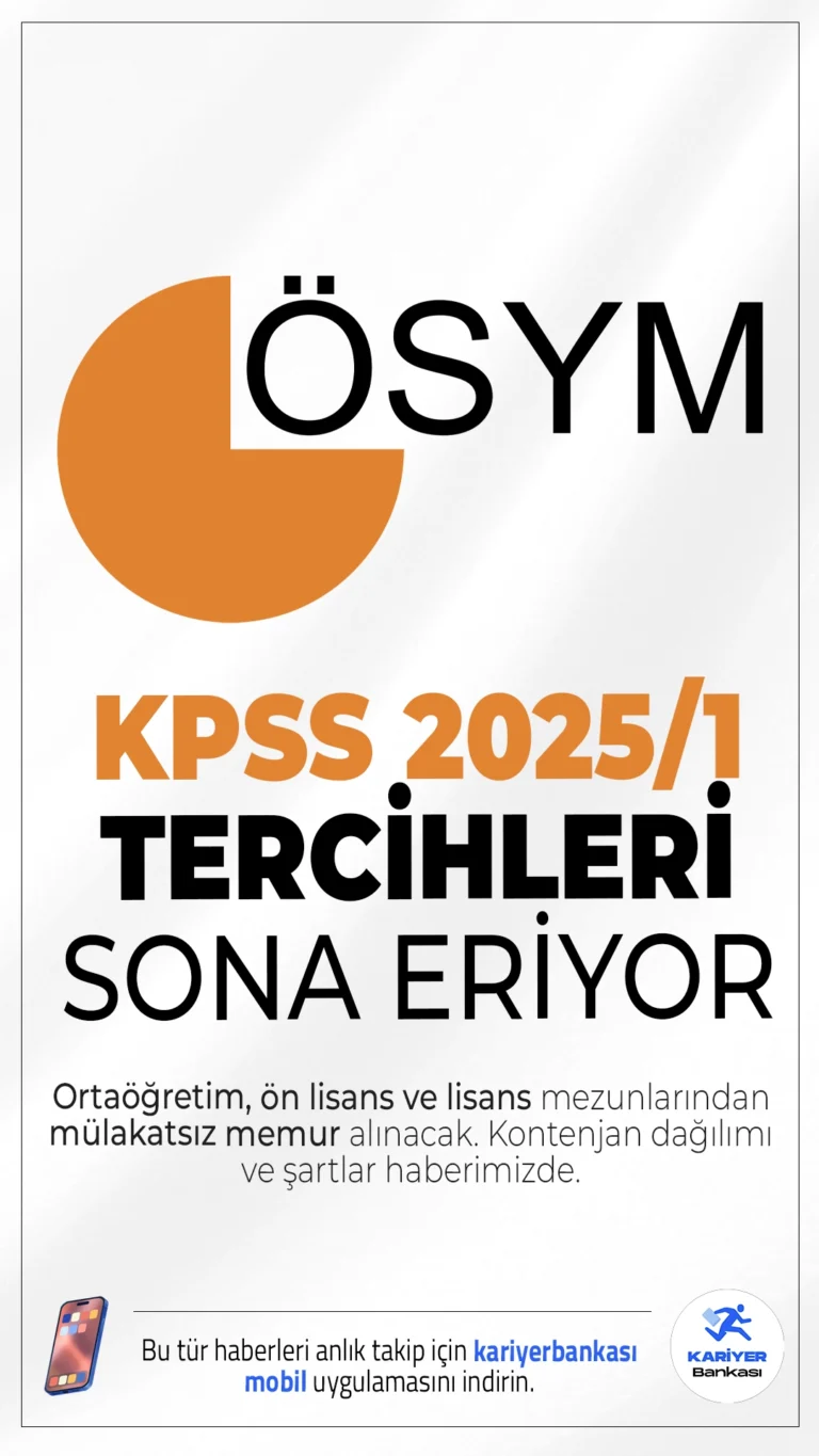KPSS 2025/1 Tercihleri Sona Eriyor.10 Temmuz'da ÖSYM sayfasından tercih kılavuzunun yayımlanmasıyla KPSS 2025/1 tercih işlemleri başlamıştı. İlgili kılavuza göre Ortaöğretim, Ön Lisans ve Lisans mezunları arasından yapılacak mülakatsız memur alımı için tercihler bugün (17 Temmuz) saat 23:59'da sona eriyor. Adayların belirtilen başvuru şartlarını dikkatle incelemesi, tercihlerini ona göre yapmaları gerekmektedir.