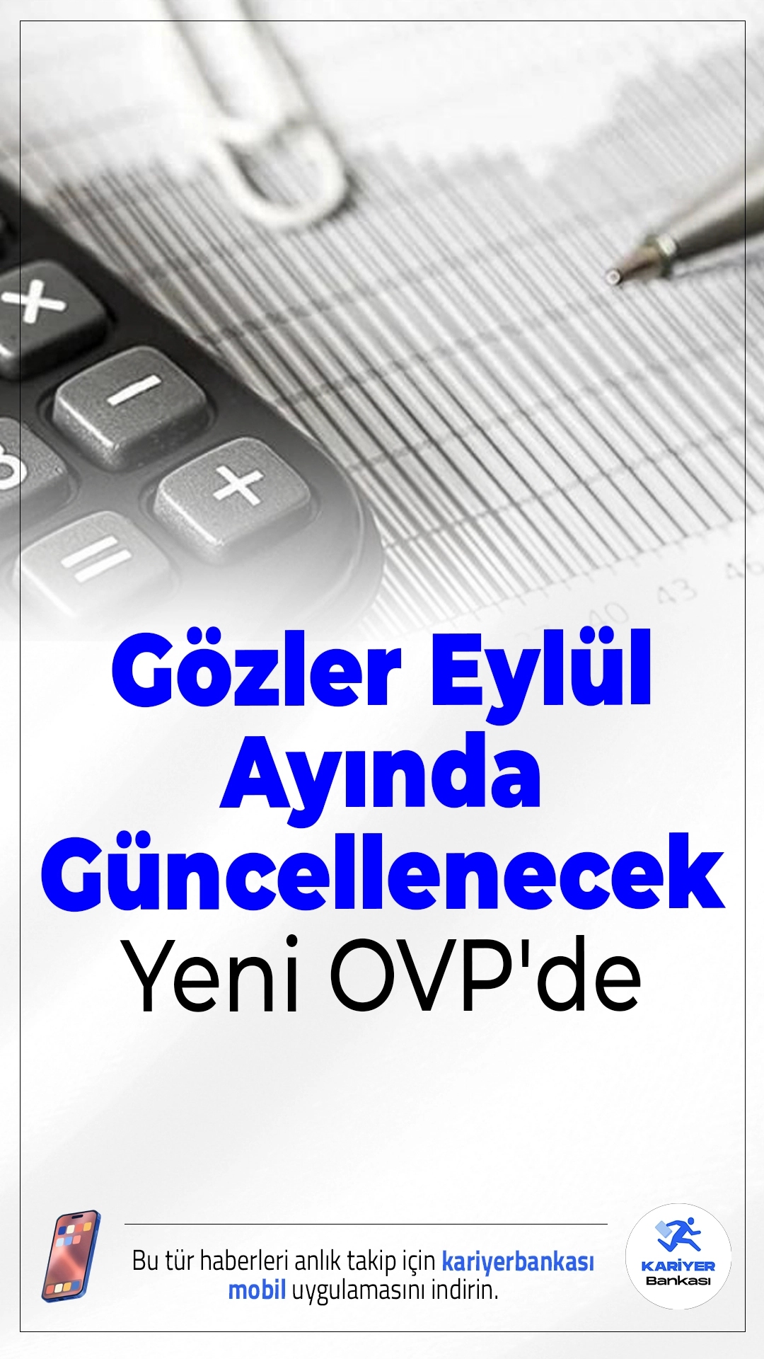 Gözler Eylül Ayında Güncellenecek Yeni OVP'de.Hükümetin 2026-2028 dönemine dair ekonomik hedeflerini belirleyeceği yeni Orta Vadeli Program eylülde açıklanacak. Programda büyüme, enflasyon ve işsizlik gibi göstergeler revize edilecek.