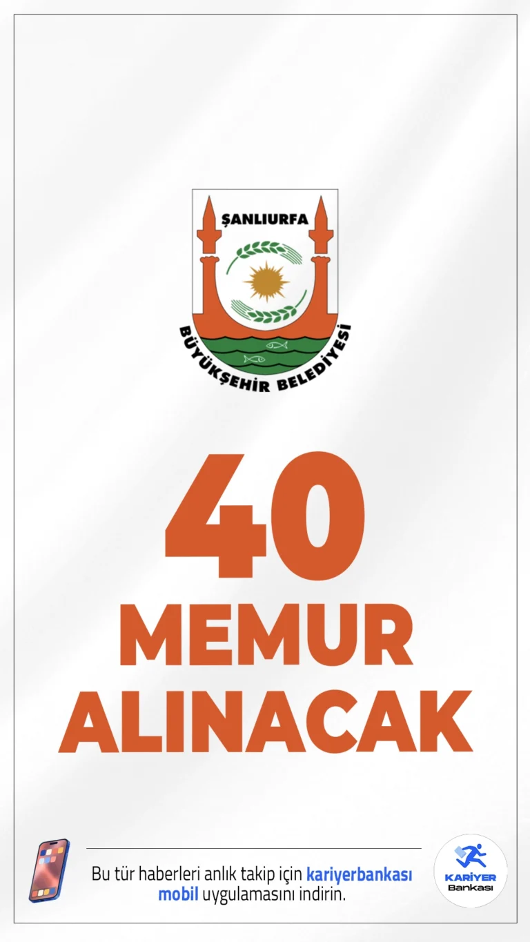 Şanlıurfa Büyükşehir Belediyesi 40 Memur Alımı Yapacak.Şanlıurfa Büyükşehir Belediye Başkanlığı zabıta memuru alımı gerçekleştireceğini duyurdu. Açıktan atama yoluyla yapılacak alımlar, hem ön lisans hem de lisans mezunlarını kapsıyor.Başvuru yapacak adayların genel ve özel şartları sağlaması gerekmektedir.