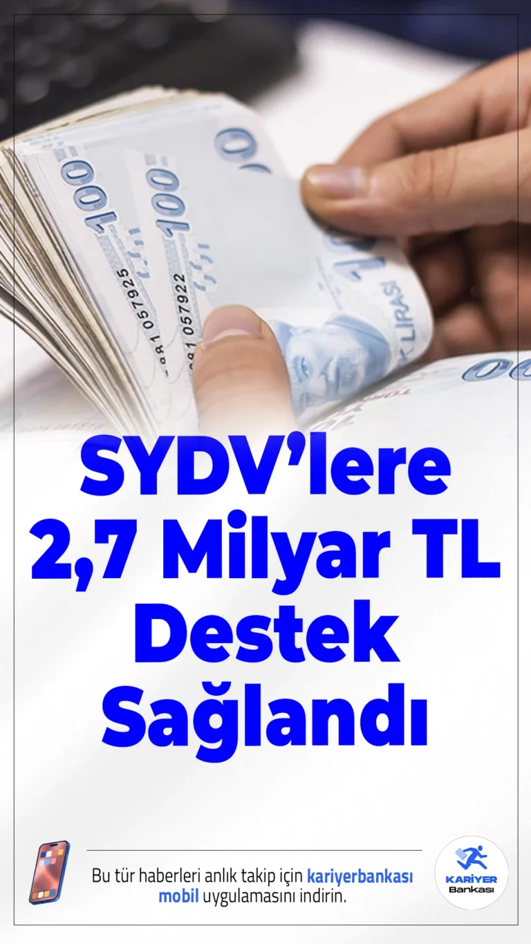 SYDV’lere 2,7 Milyar TL Destek Sağlandı.Aile ve Sosyal Hizmetler Bakanlığı, Ulusal Vefa Programı kapsamında 2025’te şimdiye kadar SYDV’lere 2,7 milyar TL kaynak aktardı. Program, yaşlı, engelli ve yardıma muhtaç bireyleri kapsıyor.