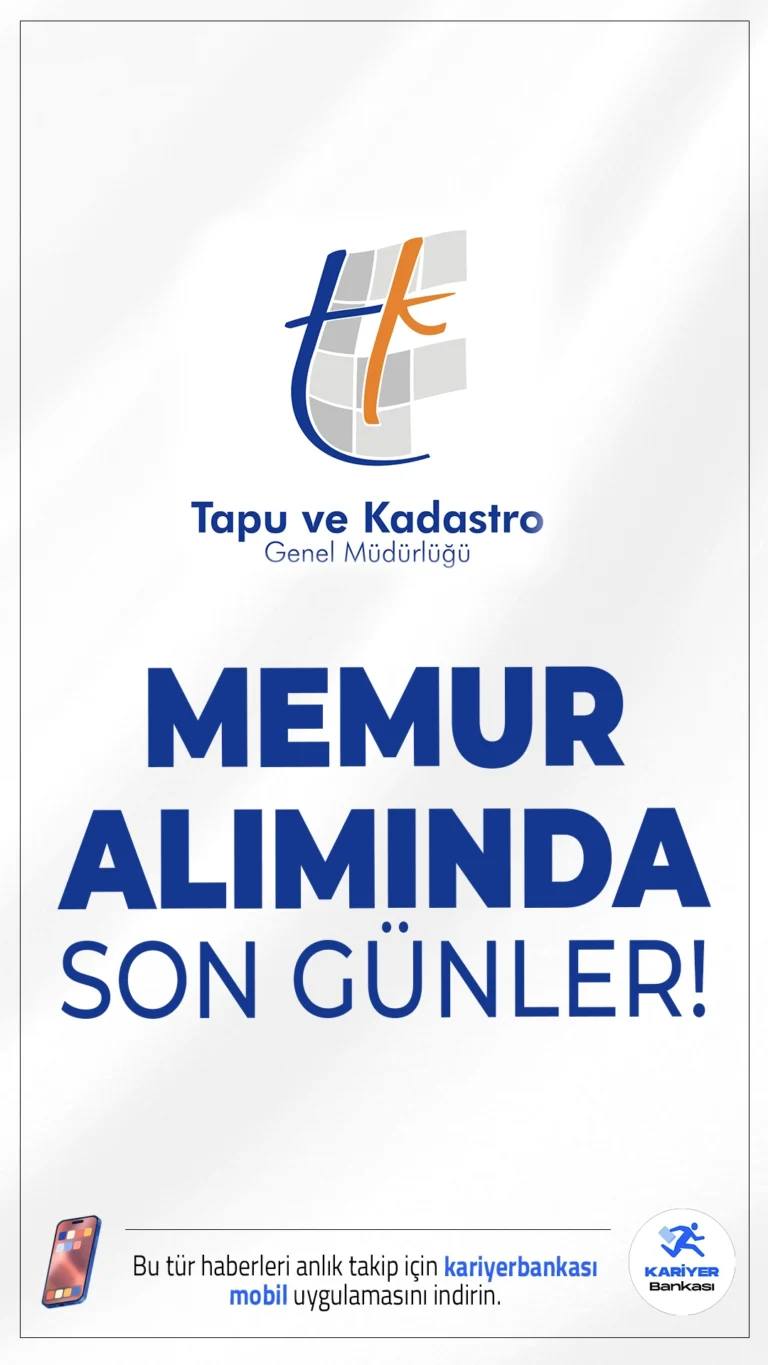 Tapu Kadastro 25 Memur Alımı Sona Eriyor.Tapu ve Kadastro Genel Müdürlüğü (TKGM) memur alımı başvurularında son günlere girildi. Resmi Gazete'de yayımlanan duyuruya göre, Tapu ve Kadastro Genel Müdürlüğü Tapu Kadastro, Hukuk, Kamu Yönetimi ve işletme bölümlerinden mezun uzman yardımcısı alımı yapılacak. Başvurular yarın (10 Temmuz) sona erecek.Başvuru sayfası, şartlar ve diğer detaylar bu haberimizde.