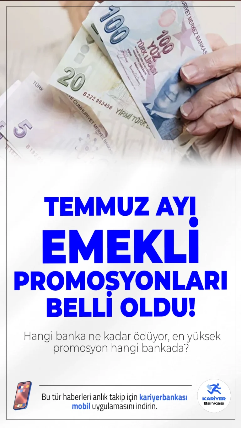 Temmuz 2025 Emekli Promosyonları: Hangi Banka Ne Kadar Ödüyor, En Yüksek Promosyon Hangi Bankada?Emekliler için bankalar arasında promosyon yarışı sürüyor. Temmuz zammı öncesi birçok banka 27.000 TL’ye kadar ödeme sunuyor.