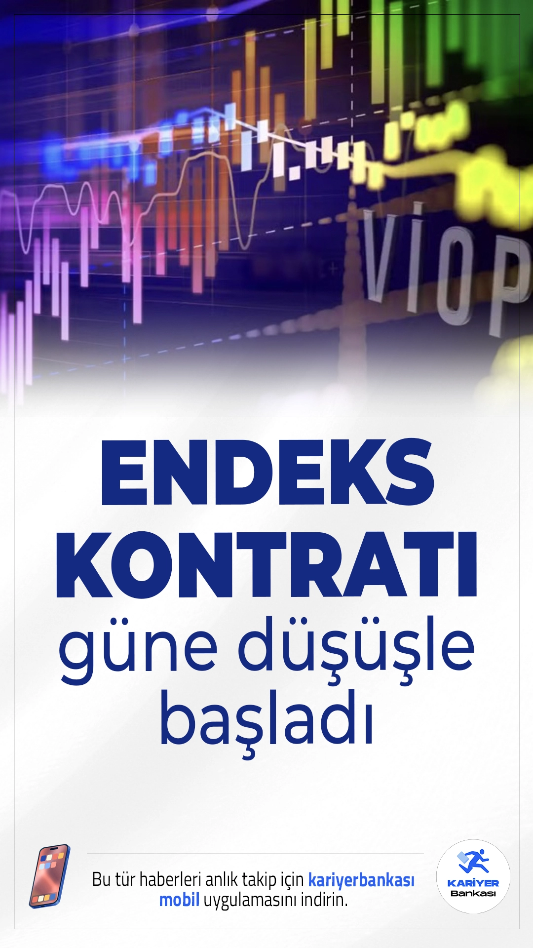 VİOP'ta Endeks Kontratı Güne Düşüşle Başladı.BIST 30 endeksine dayalı ağustos vadeli kontrat, güne yüzde 0,2'lik düşüşle 11.919 puandan açılış yaptı.
