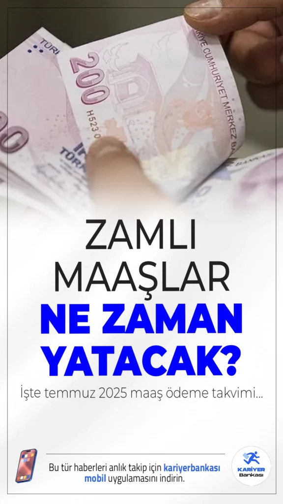 Zamlı Emekli Maaşları Ne Zaman Yatacak? İşte Temmuz 2025 Maaş Takvimi.Temmuz 2025 zammı sonrası emekli ve memur maaşları hesaplara yatmaya hazırlanıyor. Peki kimin maaşı hangi tarihte yatacak? İşte detaylar...