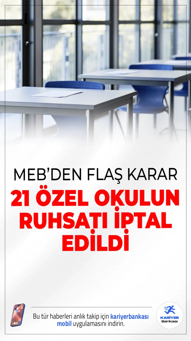MEB'den Flaş Karar: 21 Özel Okulun Ruhsatı İptal Edildi.Özel okullara yönelik denetimlerde mevzuata aykırı faaliyetler tespit edilen 21 kurumun ruhsatı iptal edildi, denetimler sürecek.