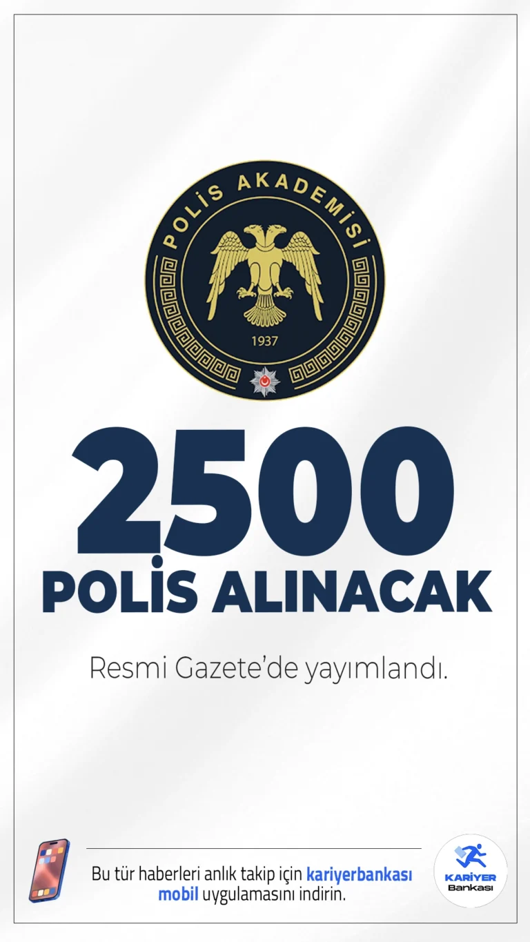 2500 Polis Alımı Duyurusu Yayımlandı.Emniyet Genel Müdürlüğü Polis Akademisi Başkanlığı, 2025-2026 eğitim-öğretim yılı için Polis Meslek Yüksekokullarına (PMYO) toplam 2500 öğrenci alımı yapacağını duyurdu. Kontenjanlar 2.000 erkek ve 500 kadın adaydan oluşuyor. İşte şartlar ve başvuru bilgileri...