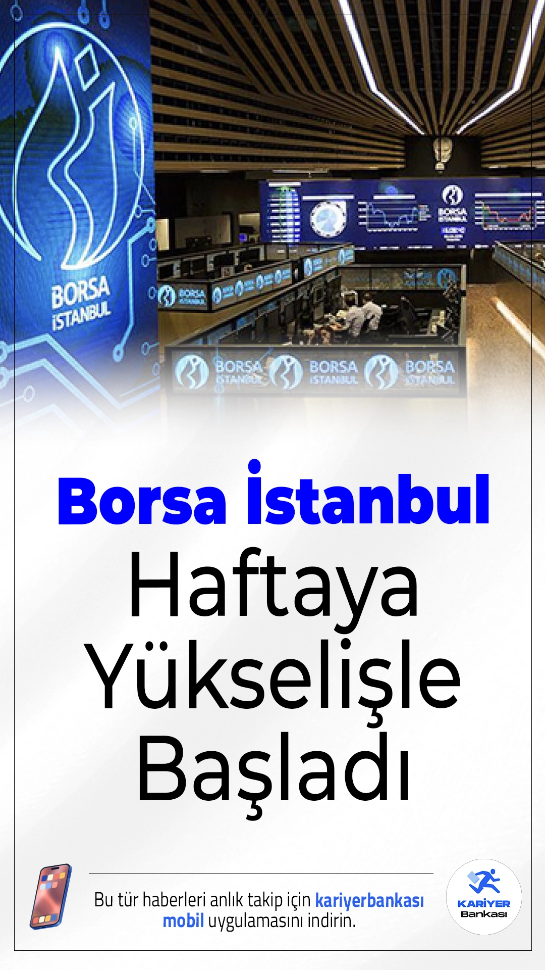 Borsa İstanbul Haftaya Yükselişle Başladı.Borsa İstanbul’da haftanın ilk işlem günü pozitif başladı. BIST 100 endeksi, yüzde 0,56’lık yükselişle 10.807,25 puana çıkarak yeni haftaya güçlü giriş yaptı.