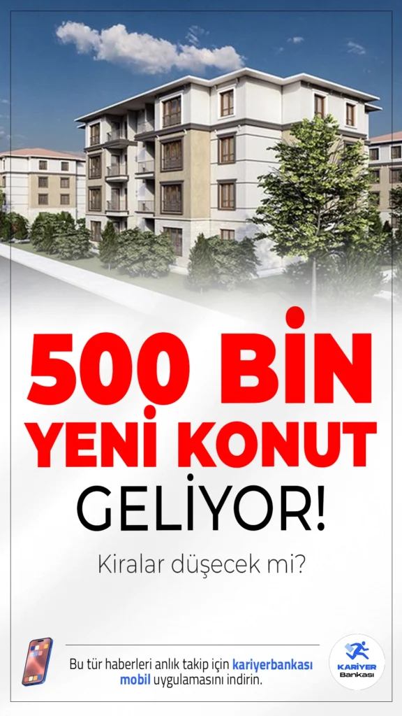 Dev Konut Hamlesi: 500 Bin Yeni Konut Geliyor, Kiralar Düşecek mi?Türkiye'de konut krizine çözüm olacak dev projede sona yaklaşıldı. Yıl sonunda ilk kazmanın vurulmasıyla üç yıl içinde 500 bin yeni sosyal konut inşa edilecek. Proje, özellikle ilk evini alacak gençler, emekliler ve dar gelirli aileler için umut olacak.
